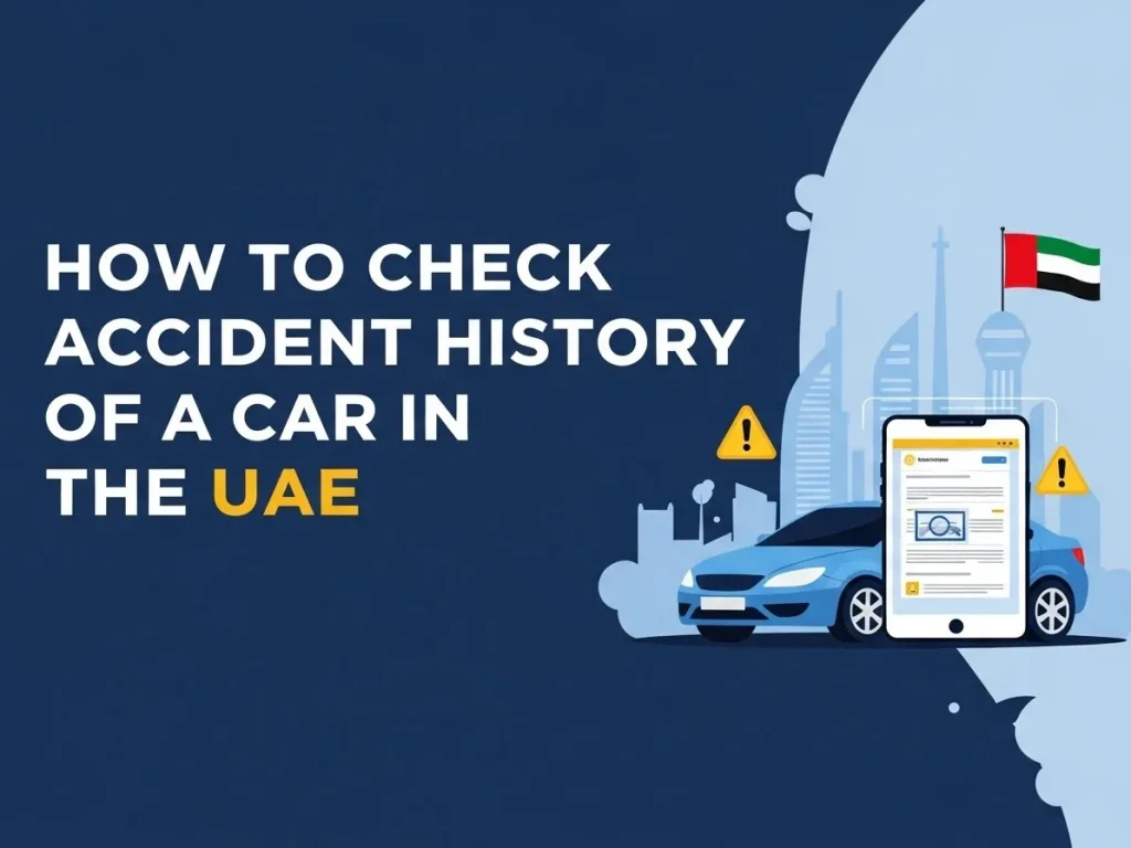 How to Check Accident History of a Car in the UAE